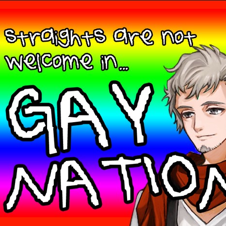 GAY NATION: a Gay Game for Gays [GAYS ONLY]